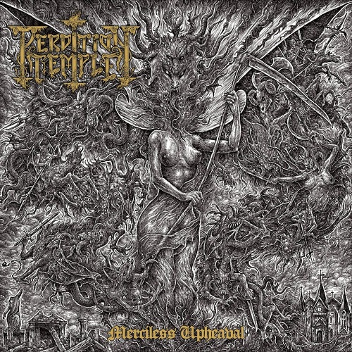 [Death Metal] Perdition Temple - Merciless Upheaval (2022)