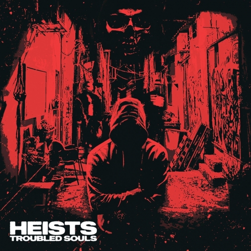 [Metalcore] Heists - Troubled Souls (2022)