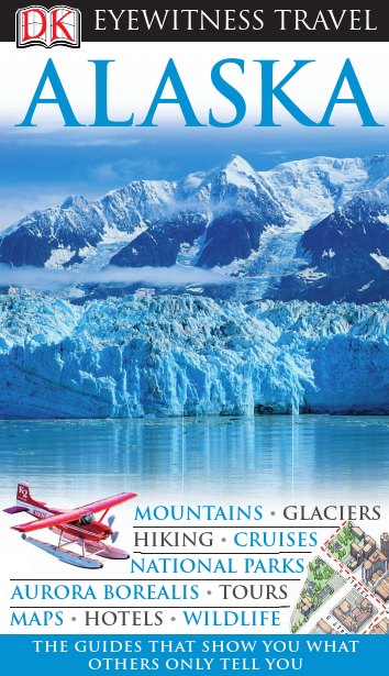 Alaska Eyewitness Travel Guides