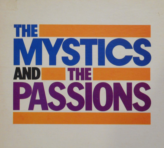 The Mystics And The Passions