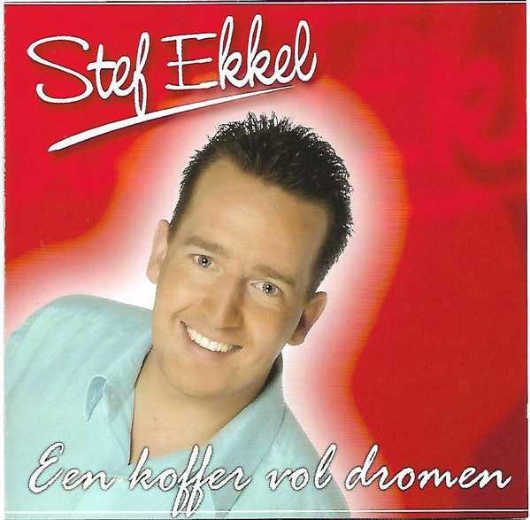 Stef Ekkel - Een Koffer Vol Dromen