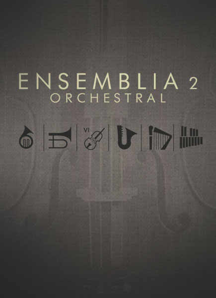 Cinematique Instruments - Ensemblia 2 Orchestral (for Kontakt)