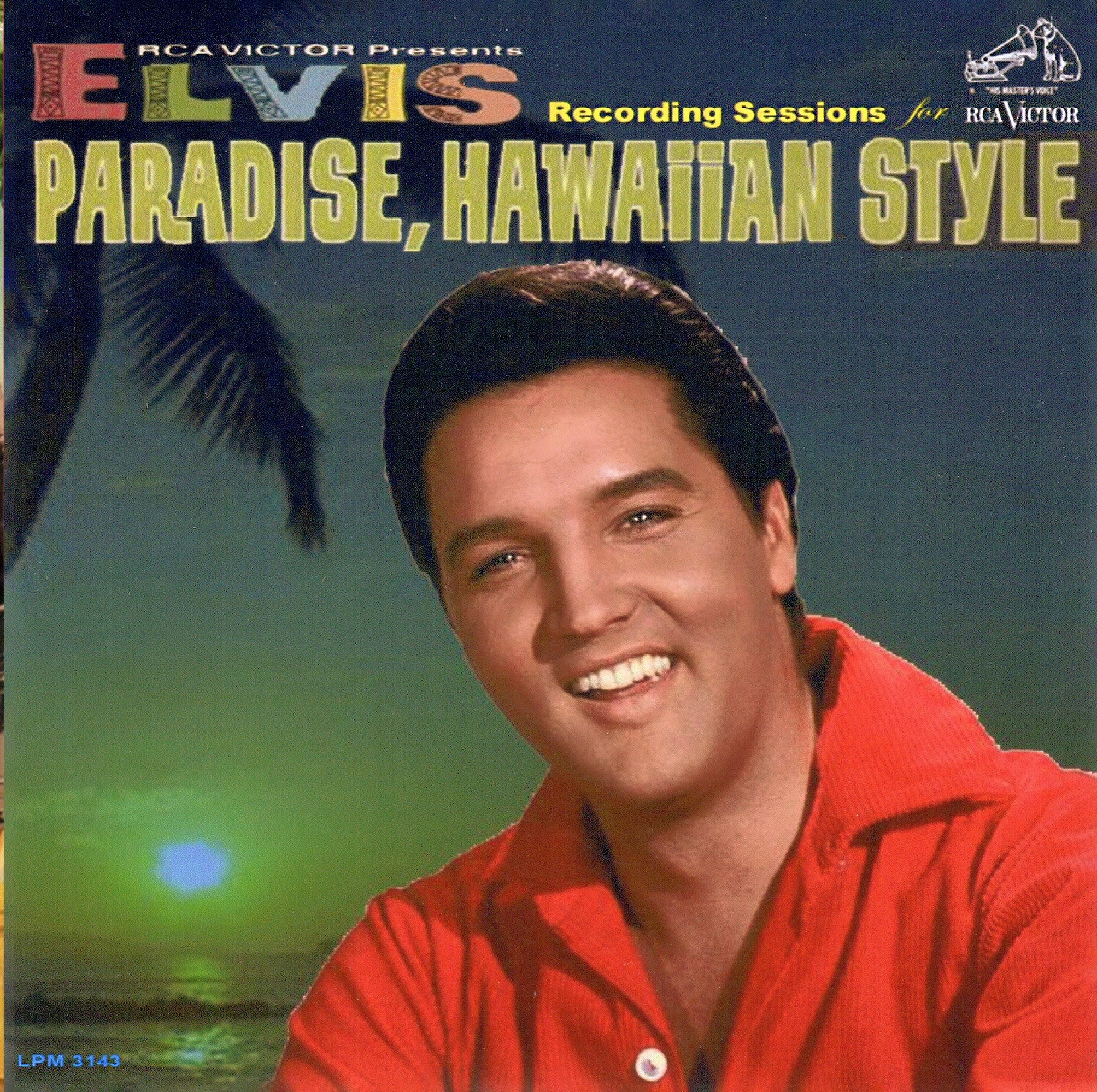 Elvis Presley - Recording Sessions For Paradise, Hawaiian Style [CMT Star LPM3143]