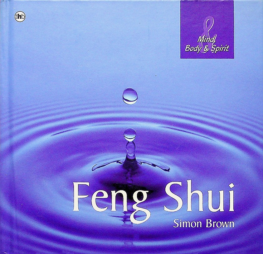 Mind, Body & Spirit - Feng Shui