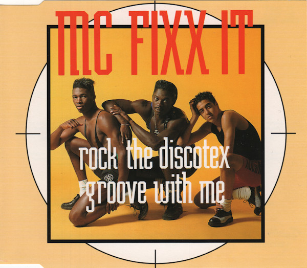 MC Fixx It - Rock The Discotex (1990) [CDM]