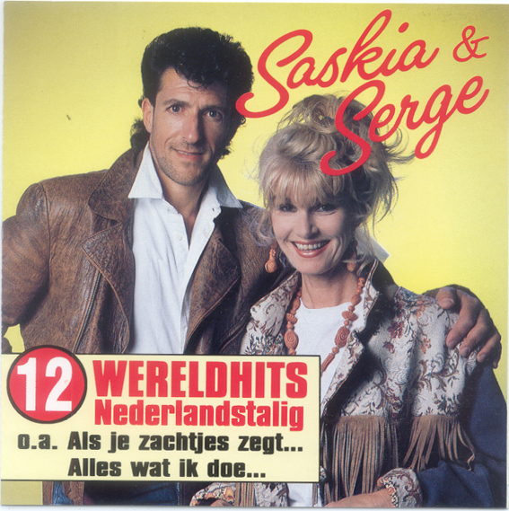 Saskia & Serge - 12 Wereldhits Nederlandstalig