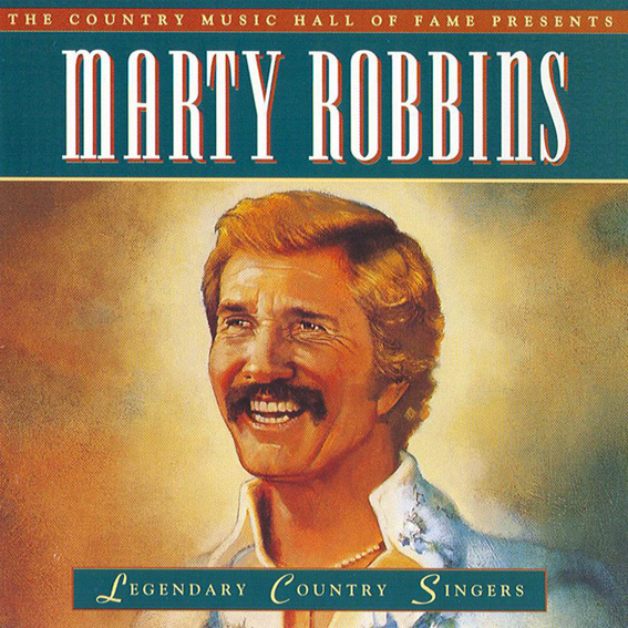 Marty Robbins - Legendary Country Singers