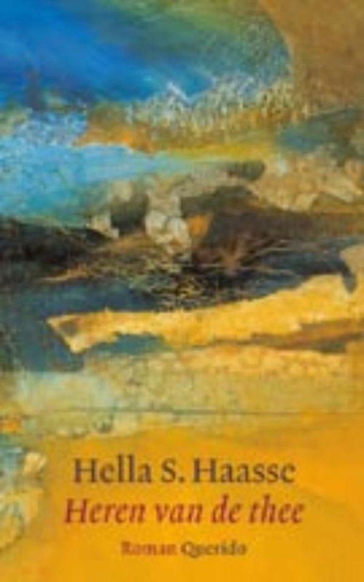 Hella Haasse - Heren van de Thee