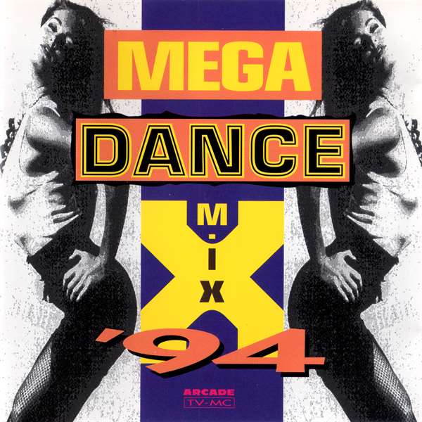 Mega Dance Mix '94 (1Cd)(1994) [Arcade]
