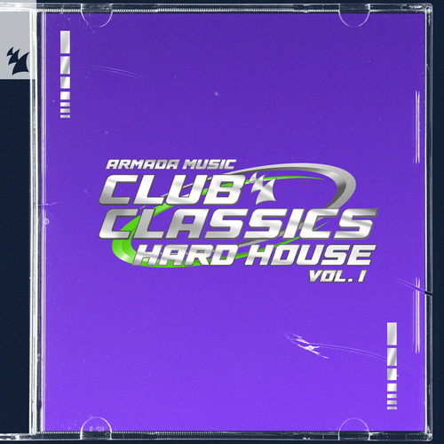 VA - Club Classics - Hard House, Vol. 1 - Armada Music(2024)