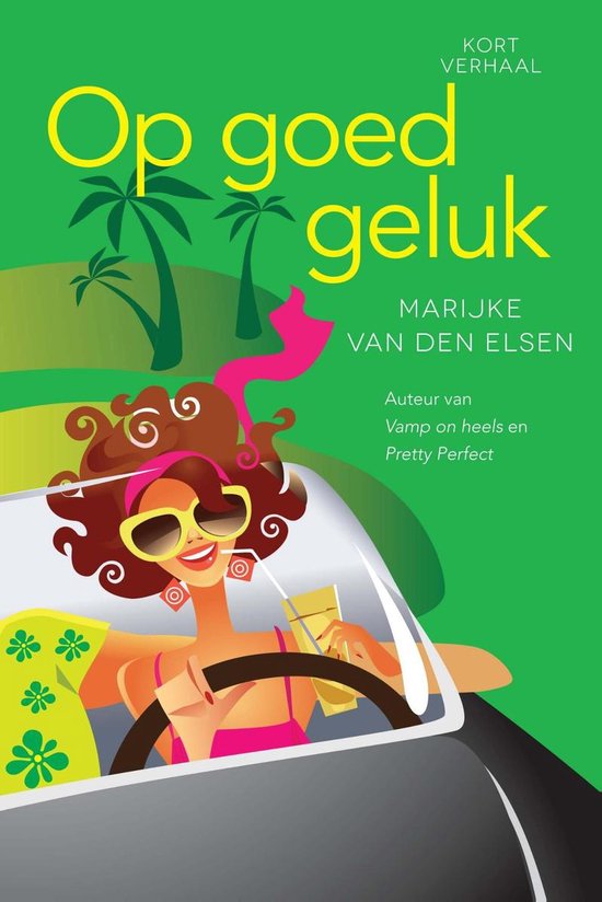Marijke van den Elsen - Op goed geluk!