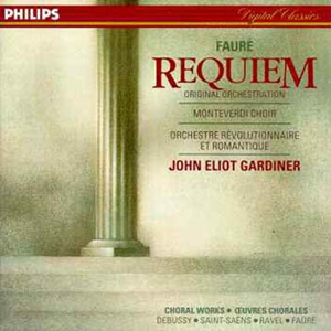 Fauré - Requiem and Choral Works - Gardiner