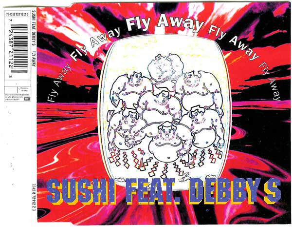 Sushi Feat Debby S.-Fly Away-(7243 8 72112 2 3)-CDM-1996-iDF