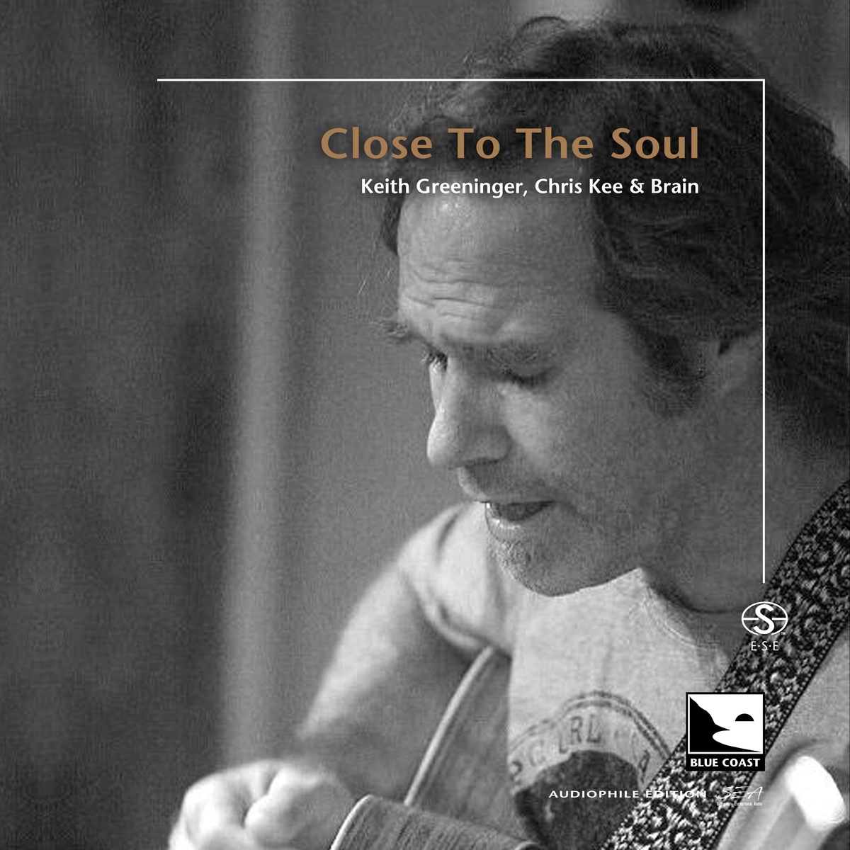 Keith Greeninger - 2021 - Close To The Soul