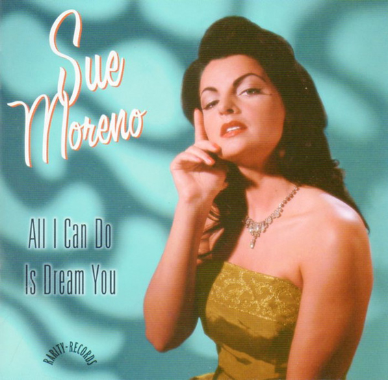 Sue Moreno - All I Can Do Is Dream