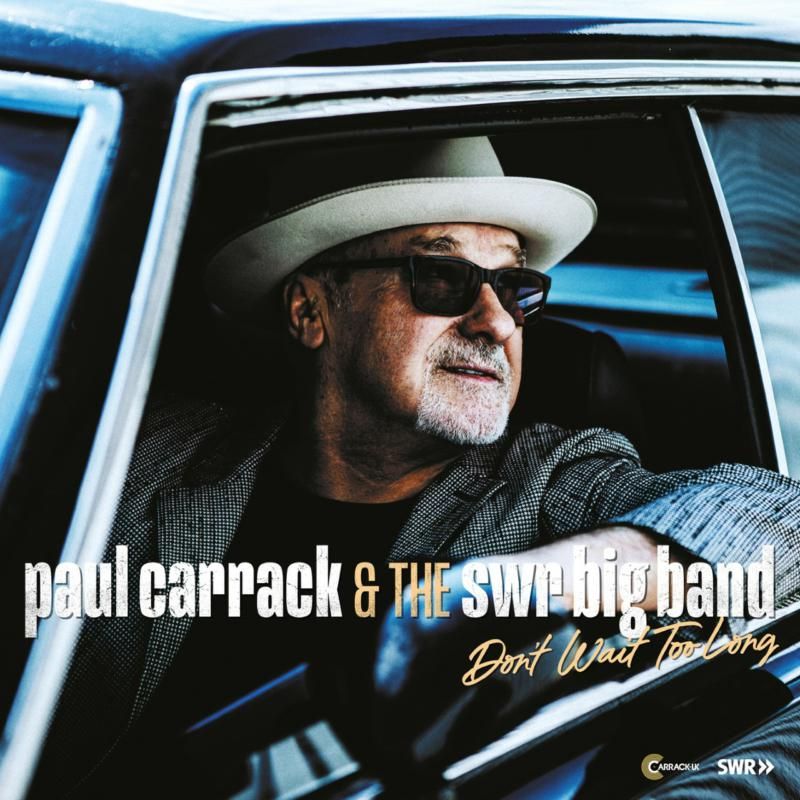 Paul Carrack & The SWR Big Band - Don't Wait Too Long in DTS-HD-*HRA* (op verzoek).