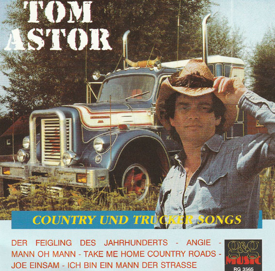 Tom Astor - Country Und Trucker Songs
