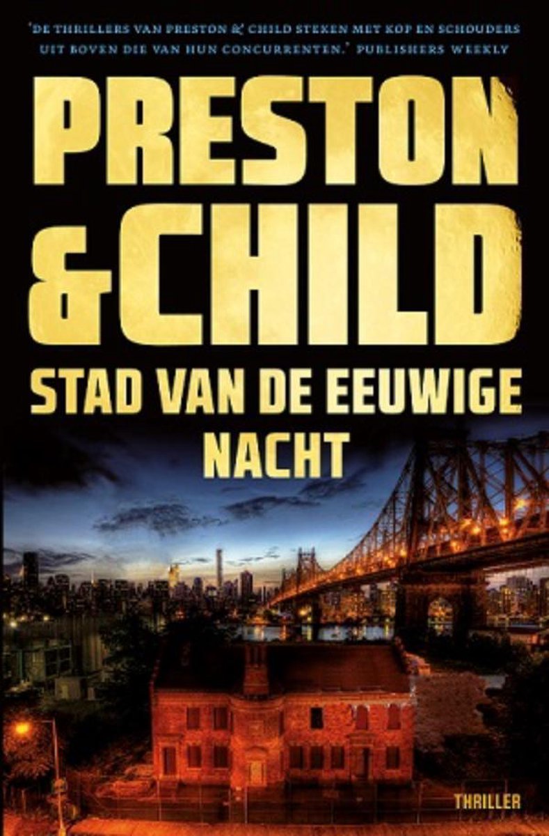 Preston & Child - de stad van de eeeuwige nacht (Pendergast serie deel 17)