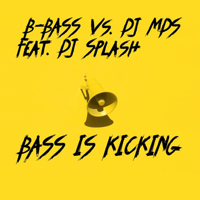 B-Bass vs. DJ MDS Feat. DJ Splash - Bass Is Kicking (The Remixes)-(198000709846)-WEB-2021-MARiBOR