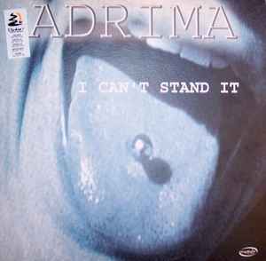 Adrima - I Cant Stand it-(DOS213)-Vinyl-2002-CiG