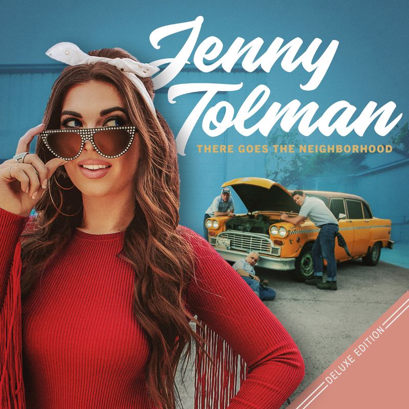 Jenny Tolman · There Goes The Neighborhood (Deluxe Edition) (2021 · FLAC+MP3)