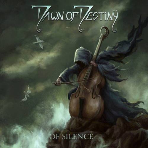 [Heavy Metal] Dawn Of Destiny - Of Silence (2022)