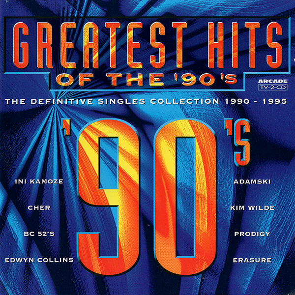 Greatest Hits Of The 90's (2Cd)(1995)[Wav]