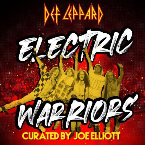 Def Leppard - Electric Warriors (2021) (FLAC)