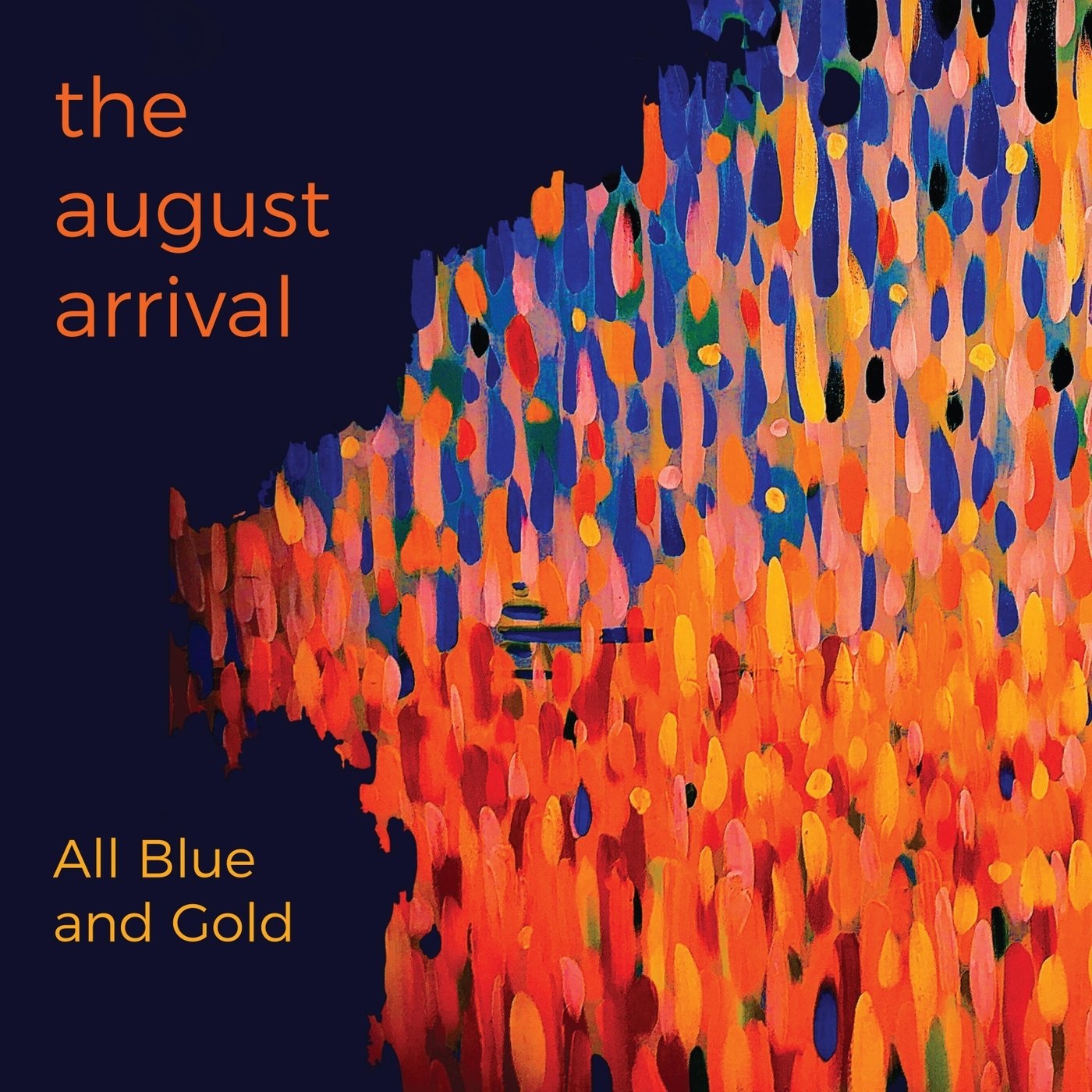 The August Arrival - 2021 - All Blue and Gold