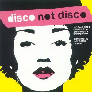 VA - Disco Not Disco Leftfield Disco Classics From The New York Underground (2019)