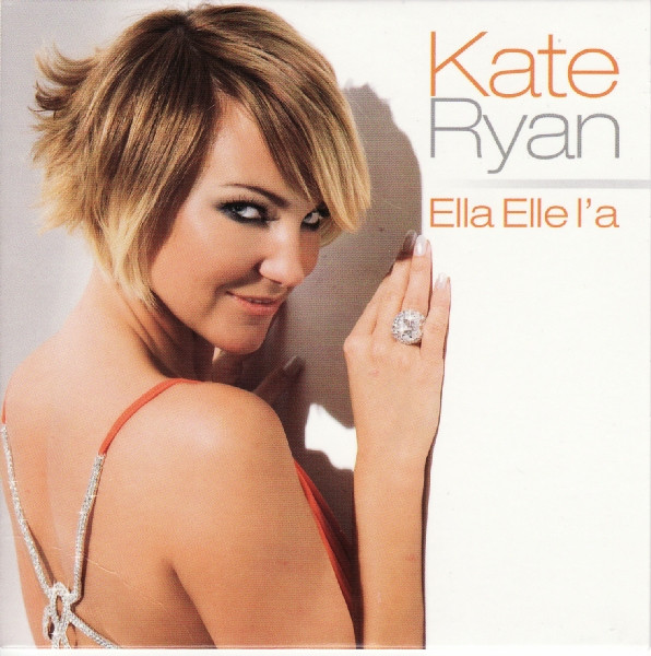 Kate Ryan - Ella Elle L'a (2008) [CDM]