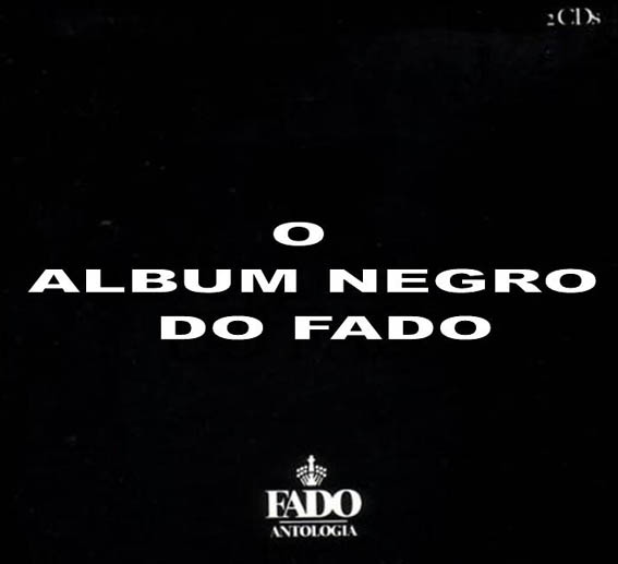 O Album Negro Do Fado - 2 Cd's