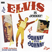 Elvis Presley - Elvis Is Johnny !-Johnny And Johnny-Spliced Takes Special [CMT Star]