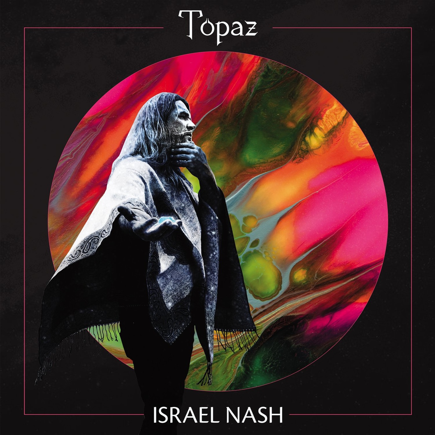 Israel Nash - 2021 - Topaz