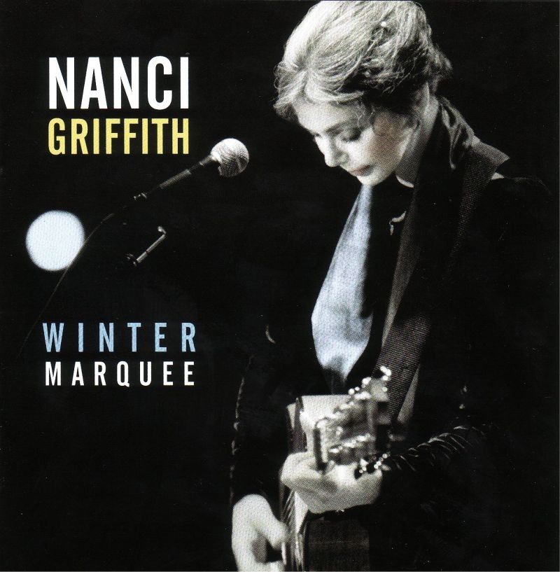 Nanci Griffith Winter Marquee 2002