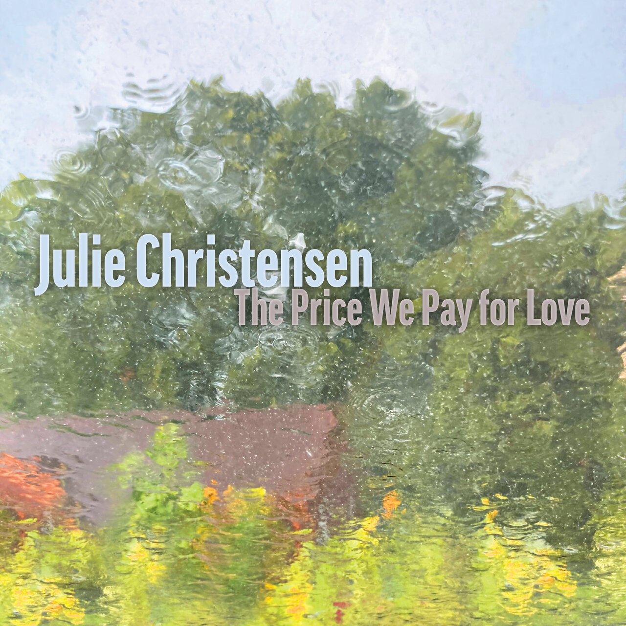 Julie Christensen - 2023 - The Price We Pay for Love