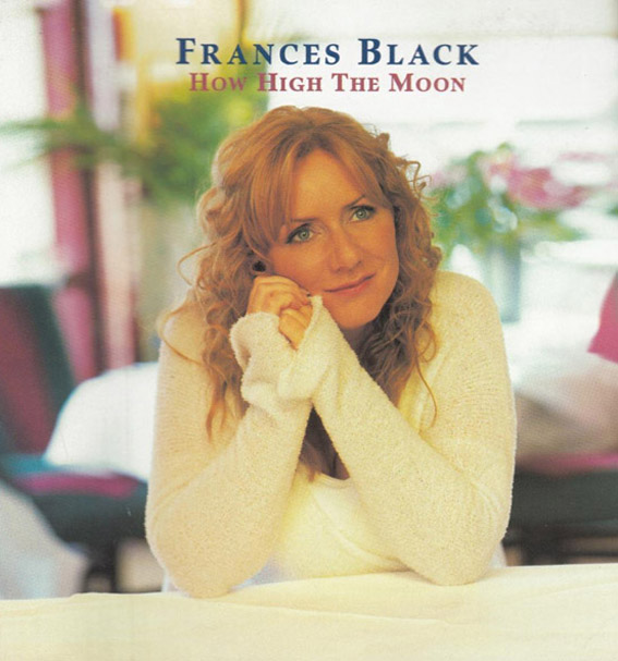 Frances Black - Don't Get Me Wrong