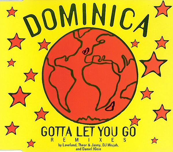 Dominica - Gotta Let You Go (Remixes) (1995) [CDM]