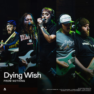 Dying Wish - 2024 - Live from Nothing Audiotree Live (EP)