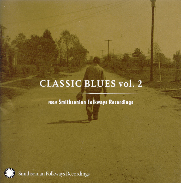 VA - Classic Blues Vol. 2 From Smithsonian Folkways (2003)