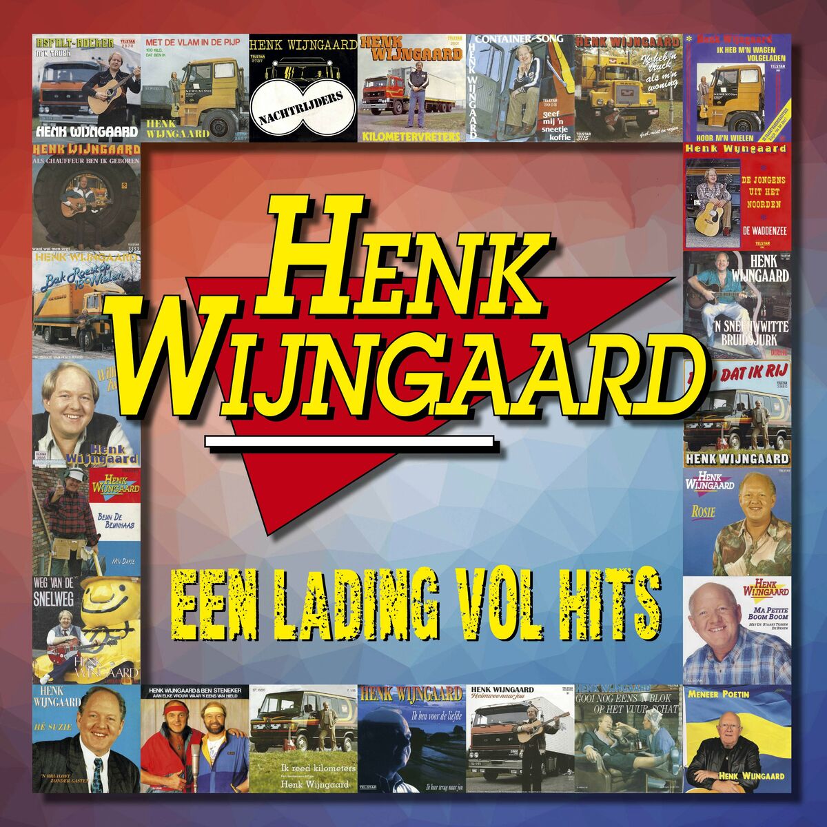 Henk Wijngaard - Een Lading Vol Hits (2022)