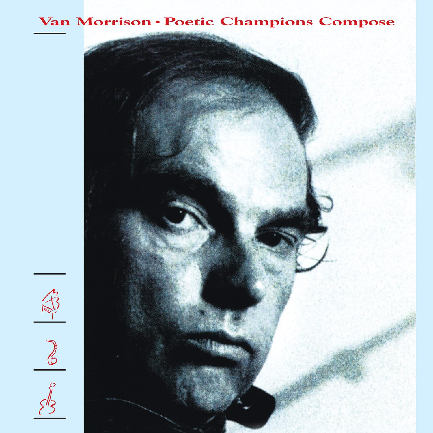 Van Morrison 1987 - Poetic Champions Compose (2020) 24bit 96Khz FLAC