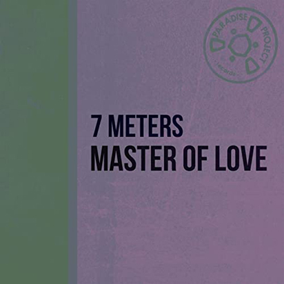 7 Meters - Master Of Love (SINGLE) (WEB) Paradise Project Records 1994 - Italy