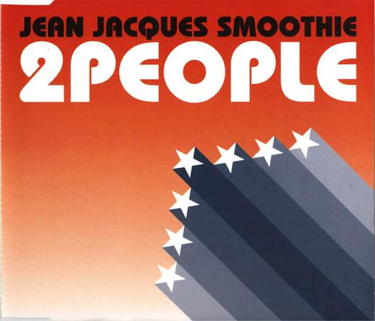 Jean Jacques Smoothie - 2 People (2001) [CDM]