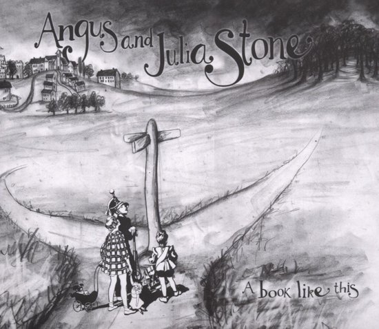 Angus & Julia Stone - A Book Like This (2008)