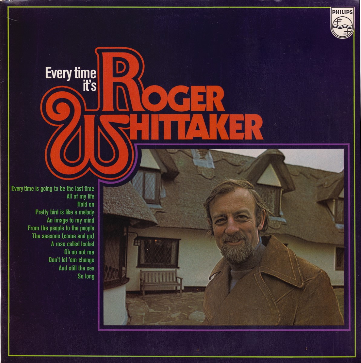 Roger Whittaker - Every Time It's Roger Whittaker (1974)