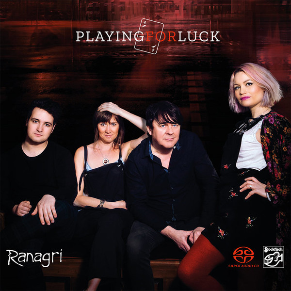 Ranagri - Playing For Luck (2018) [SACD] [PCM] [24-96].