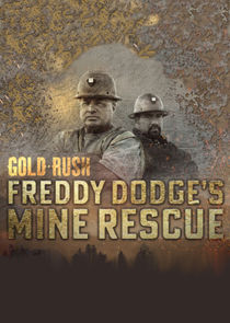 Gold Rush Freddy Dodges Mine Rescue S02E01 A Golden Promise 720p AMZN WEB-DL DDP2 0 H 264-NTb