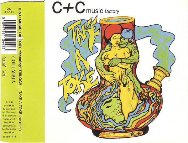 C + C Music Factory-Take A Toke-(CDM)-(1994)-AOS