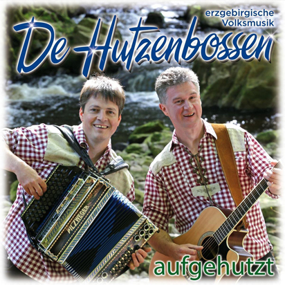 De Hutzenbossen - Aufgehutzt (2015)